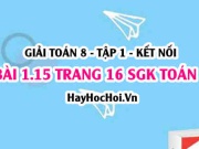 Bài 1.15 SGK Toán 8 tập 1 Kết nối tri thức